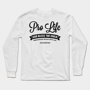 PRO LIFE Long Sleeve T-Shirt